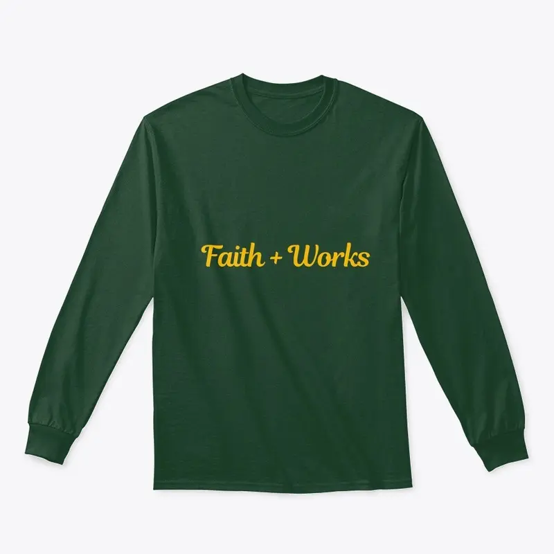 Faith + Works